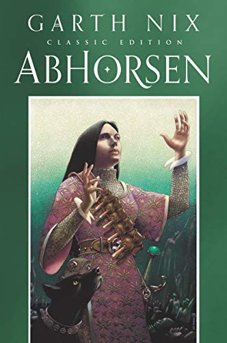 Garth Nix: Abhorsen Classic Edition (Paperback, 2021, HarperCollins)