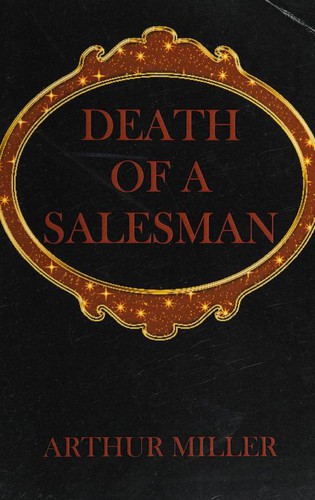 Arthur Miller, Arthur Miller: Death of a Salesman (Paperback, 2017, Publisher not identified)