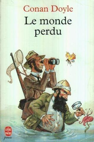 Arthur Conan Doyle: Le Monde perdu (French language, 1999)