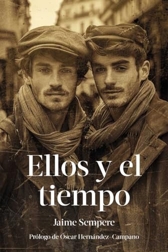 Jaime Sempere: Ellos y el tiempo (Editorial Egales)