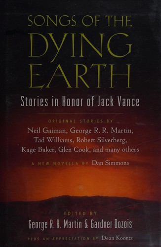 George R. R. Martin: Songs of the Dying Earth (2010, Tor)