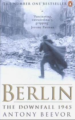 Antony Beevor: Berlin (2004, Penguin Books Ltd)