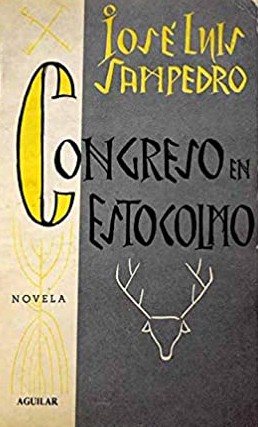 José Luis Sampedro: Congreso en Estocolmo (Hardcover, Spanish language, 1952, Aguilar)