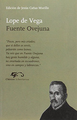 Lope de Vega: Fuente Ovejuna (Paperback, Spanish language, 1998, Libertarias, Libertarias Prodhufi)