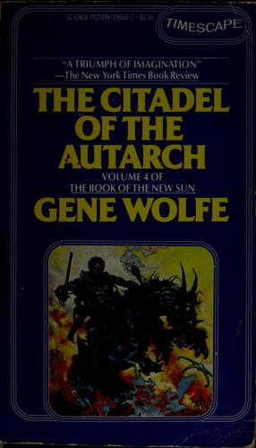 Gene Wolfe: The citadel of the autarch (1982, Pocket Books)