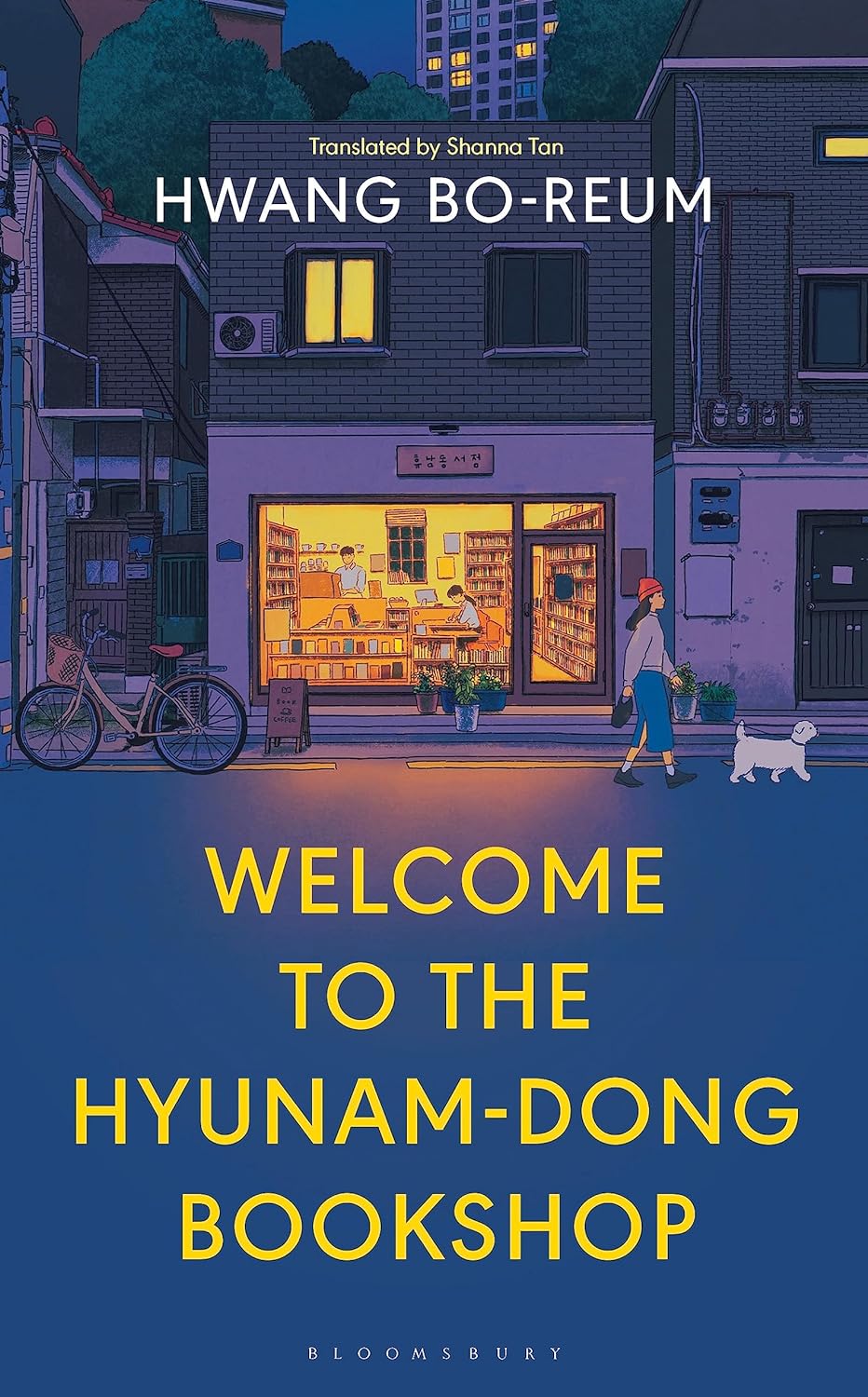 Shanna Tan, Hwang Bo-reum: Welcome to the Hyunam-dong Bookshop (EBook, 2023, Bloomsbury Publishing)