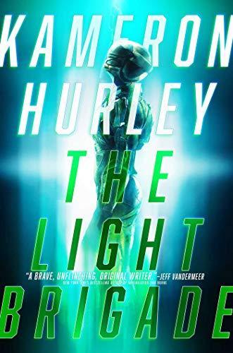 Kameron Hurley: The Light Brigade