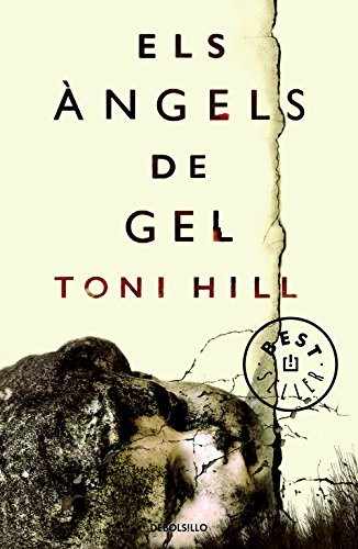 Toni Hill: Els àngels de gel (Paperback, 2017, Debolsillo, DEBOLSILLO)