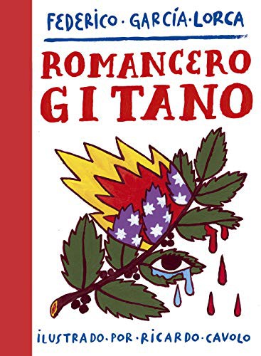 Federico García Lorca, Ricardo Cavolo: Romancero gitano (Hardcover, 2020, Lunwerg Editores)