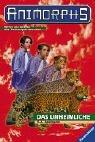 Katherine Applegate: Animorphs, Bd.11, Das Unheimliche (Paperback, 1999, Ravensburger Buchverlag)