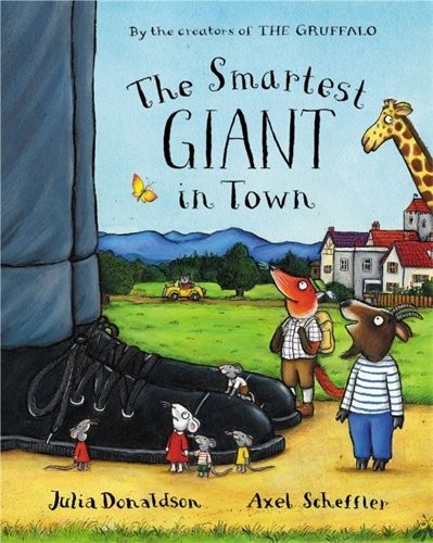 Julia Donaldson: The Smartest Giant in Town (Pan Childrens, Brand: Macmillan Children's Books)