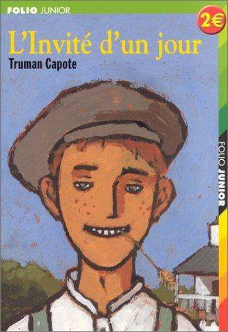 Truman Capote: L'invité d'un jour (Paperback, 2002, Gallimard)