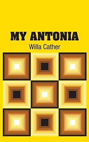 Willa Cather: My Antonia (Hardcover, 2018, Simon & Brown)