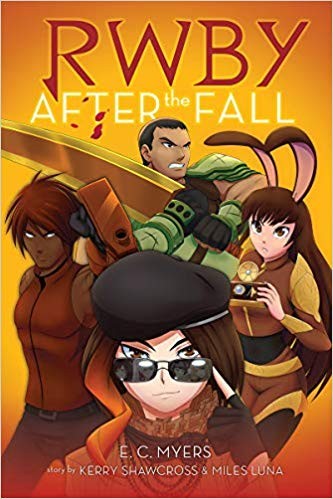 E.C. Myers: RWBY: After the Fall (Paperback, 2019, Scholastic, Scholastic Inc.)