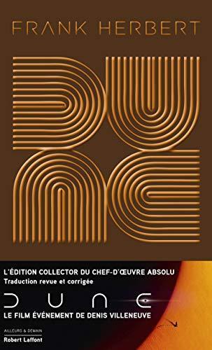 Frank Herbert, Michel Demuth, Frank Herbert, Denis Villeneuve, Pierre Bordage, Gérard Klein: Dune (Hardcover, French language, ROBERT LAFFONT)