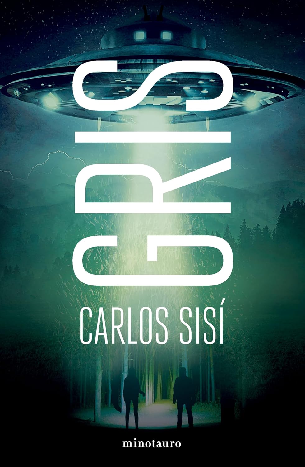 Carlos Sisí: Gris (Castellano language, Minotauro)