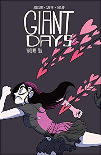 John Allison, Max Sarin: Giant days. Volume 10 (2019, Boom! Box,)