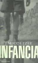 J. M. Coetzee: Infancia/ Boyhood (Paperback, Spanish language, Random House Mondadori)