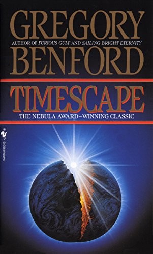 Gregory Benford: Timescape: A Novel (Spectra)