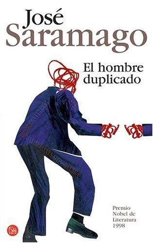 José Saramago, Pilar Del Rio: El Hombre Duplicado/the Double (Punto de Lectura) (Paperback, Spanish language, 2004, Punto de Lectura)