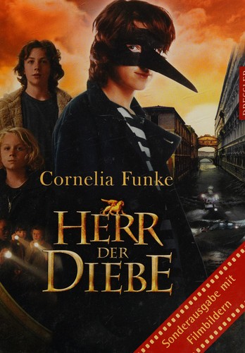 Cornelia Funke: Herr der Diebe. Sonderausgabe mit Filmbildern (2005, Dressler Cecilie)