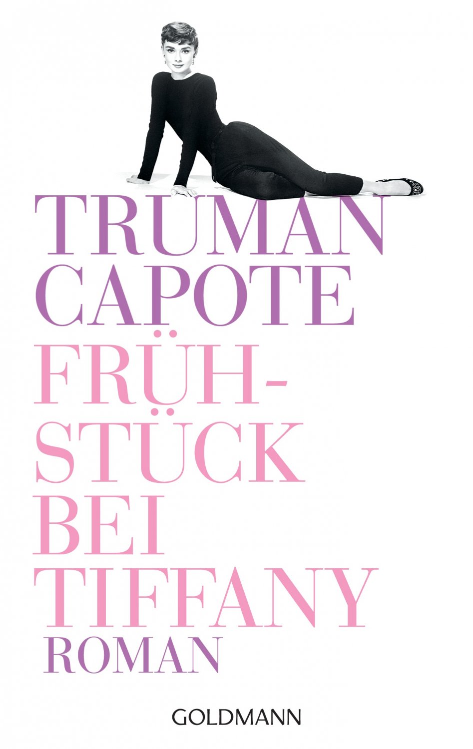 Truman Capote: Frühstück bei Tiffany (Paperback, German language, 2009, Goldmann)