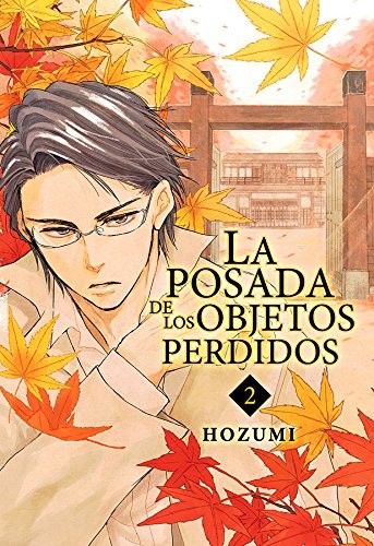 HOZUMI: La posada de los objetos perdidos 02 (Paperback, 1900, Milky Way Ediciones)