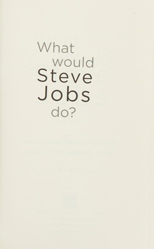 Peter J. Sander: What would Steve Jobs do? (2012, McGraw-Hill)