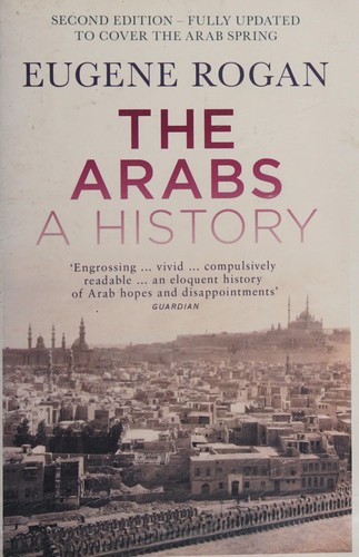 Eugene L. Rogan: Arabs (2013, Penguin Books, Limited)