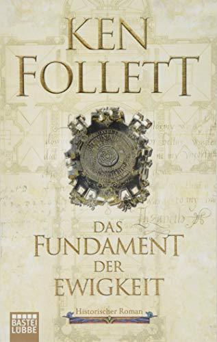 Ken Follett: Das Fundament der Ewigkeit (EBook, German language, 2019, Bastei Lubbe)