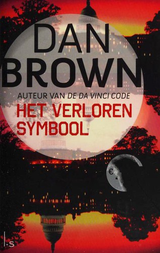 Dan Brown, Dan Brown: Het Verloren Symbool (Paperback, Dutch language, 2013, Uitgeverij Luitingh-Sijthoff)