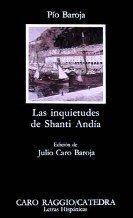 Pio Baroja: Las Inquietudes de Shanti Andia (Spanish language, 1978)