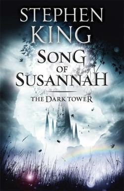 Stephen King, Stephen King: Song of Susannah (2013, Hodder & Stoughton)