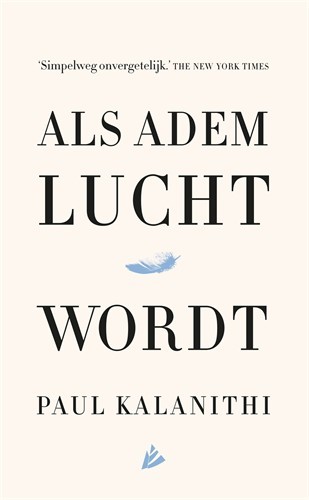 Paul Kalanithi: Als adem lucht wordt (EBook, Dutch language, 2016, Hollands Diep)