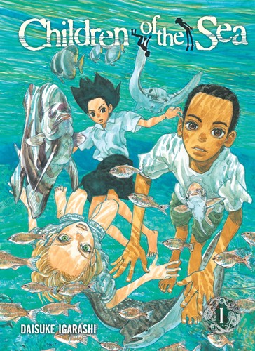 Daisuke Igarashi: Children of the sea: Volume 1 (2009, Viz)