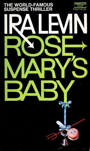 Ira Levin: Rosemary's Baby (Paperback, 1973, Fawcett)