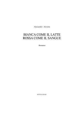 Alessandro D'Avenia: Bianca come il latte, rossa come il sangue (Italian language, 2011)