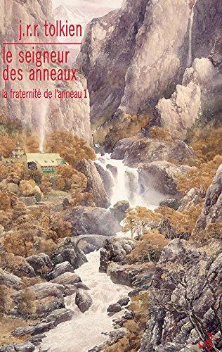 J.R.R. Tolkien: La Fraternité de l'anneau (Paperback, French language, 2014, Christian Bourgois)