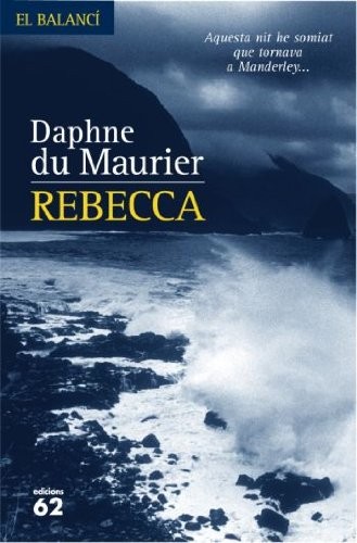 Daphne du Maurier, Marta Pera: Rebecca (Hardcover, 2008, Edicions 62)