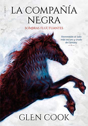 Glen Cook: La compañía negra. Sombras fluctuantes (Paperback, MONTENA, Montena)