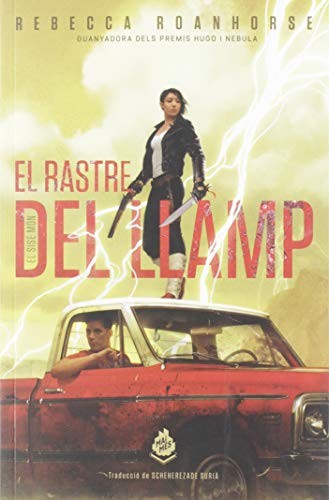 Rebecca Roanhorse, Scheherezade Surià: El rastre del llamp (Paperback, Mai Més)