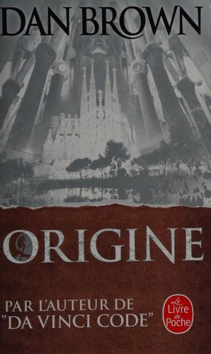 Dan Brown: Origine (Paperback, French language, 2018, JC Lattès)