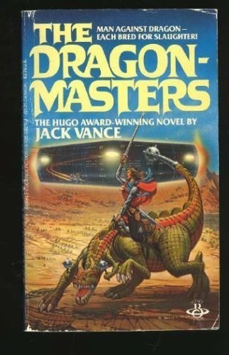 Jack Vance: Dragon Masters (1985, Berkley)