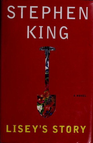 Stephen King: Lisey's Story (Hardcover, 2006, Scribner)