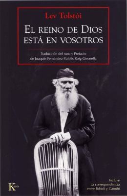 Leo Tolstoy: El Reino De Dios Est En Vosotros (2010, Editorial Kairos)