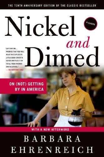 Barbara Ehrenreich: Nickel and dimed (2011)