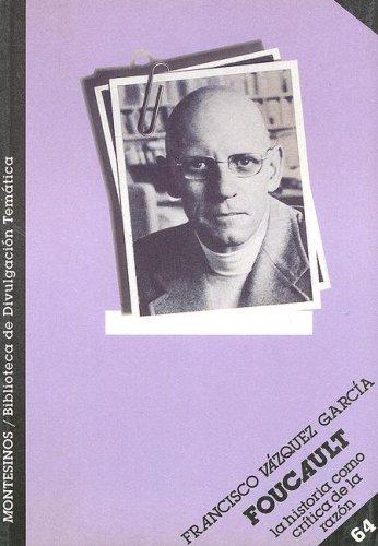 Francisco Vázquez García: Foucault (Spanish language, 1995, Montesinos)