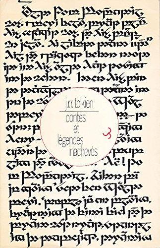 J.R.R. Tolkien, Christopher Tolkien, Christopher Tolkien: Contes et légendes inachevés (French language, 1982)