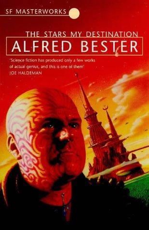 Alfred Bester: The stars my destination (1999)