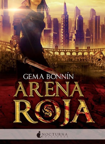 Gema Bonnín: Arena roja (Spanish language, 2016, Nocturna)